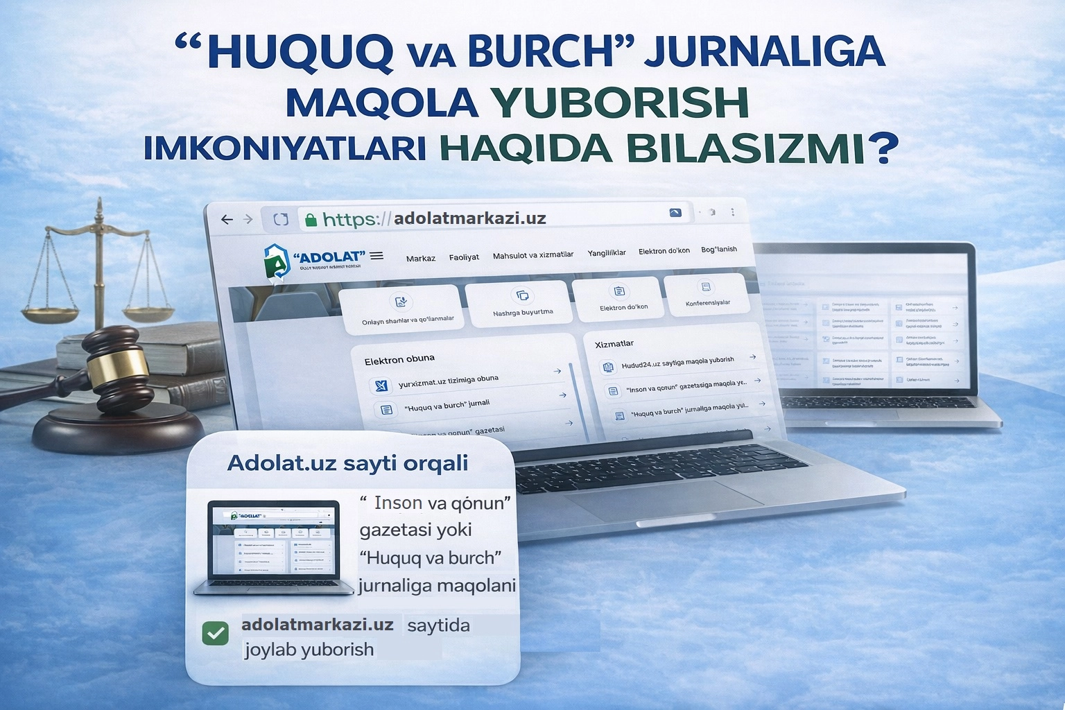 “Ҳуқуқ ва бурч” журналига мақола юбориш имкониятлари ҳақида биласизми?